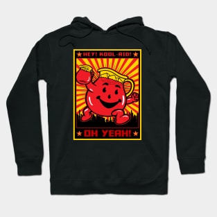 KOOL-AID PROPAGANDA POSTER Hoodie